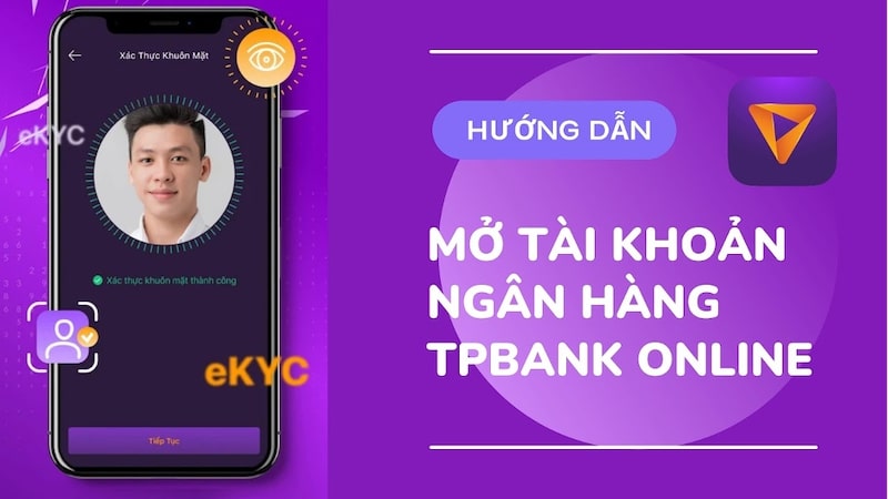 Mở tài khoản TPBank online